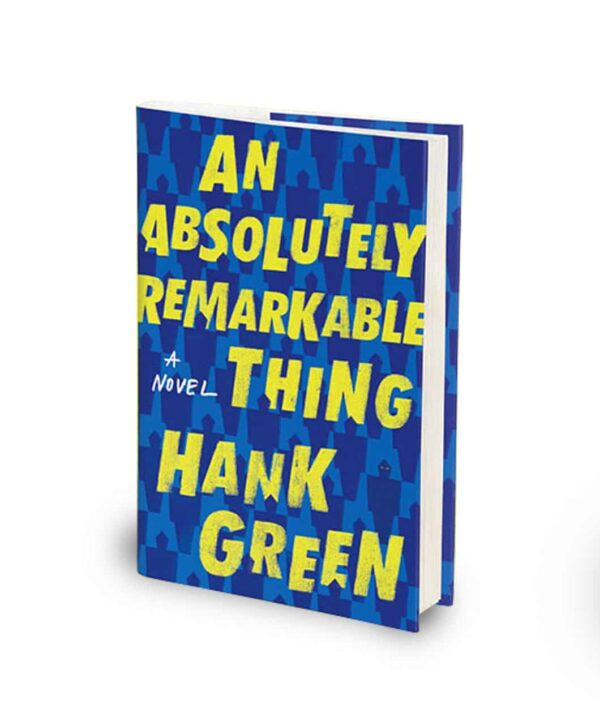 کتاب An Absolutely Remarkable Thing اثر Hank Green